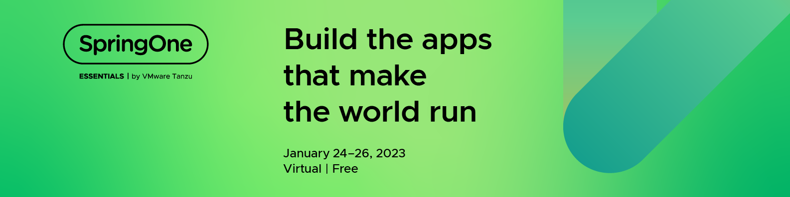 Spring One conference graphic promoting build apps that make the world run, January 24-26, 2023
